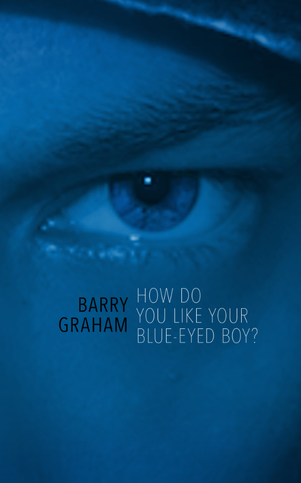 book cover art: entire image is in blue tint. a close-up of a man's eye with book title and author name beneath.